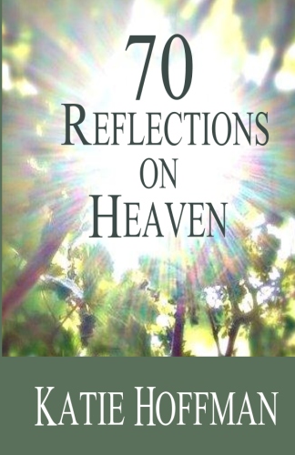 70 Reflections on Heaven Free Book for Women