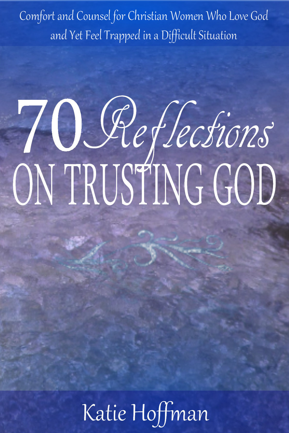 trusting God when you are trapped frustrated in despair